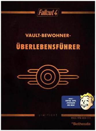 Fallout 4 Vault-Bewohner-Überlebensführer - Das offizielle Lösungsbuch