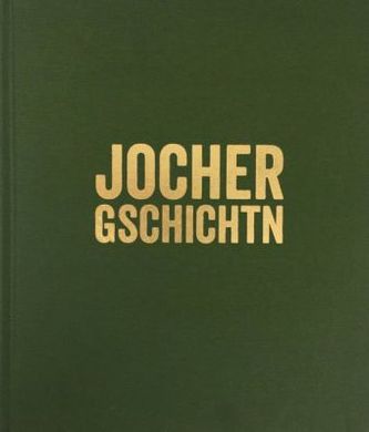 Jocher Gschichtn