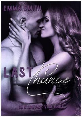 Last Chance, Der Anfang vom Ende