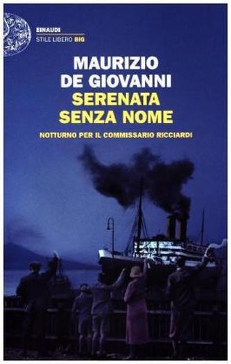 Serenata senza nome. Notturno per il commissario Ricciardi