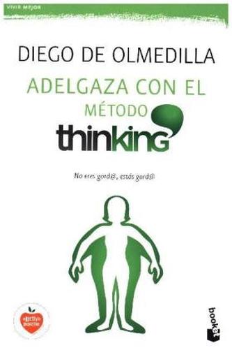 Adelgaza con el método Thinking ('Booket')