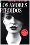 Los amores perdidos