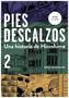 Pies descalzos. Bd.2