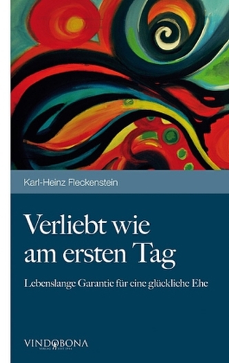 Verliebt wie am ersten Tag