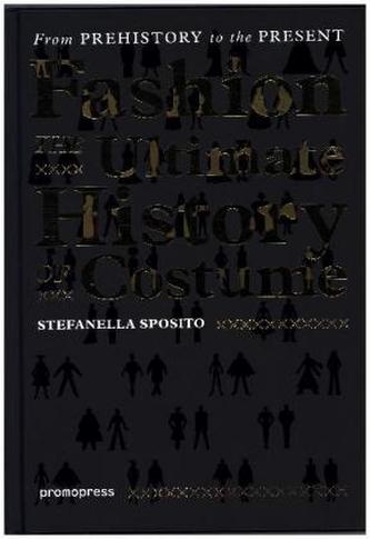 Fashion - The Ultimate History of Costume