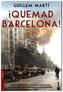 ¡Quemad Barcelona!
