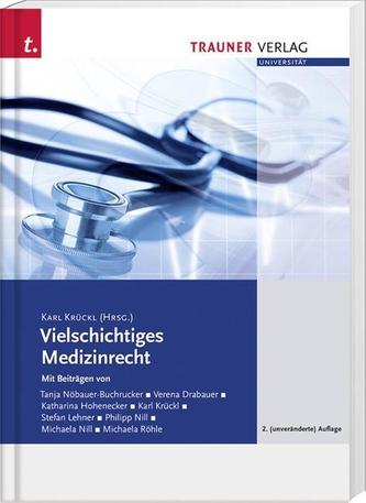 Vielschichtiges Medizinrecht (f. Österreich)