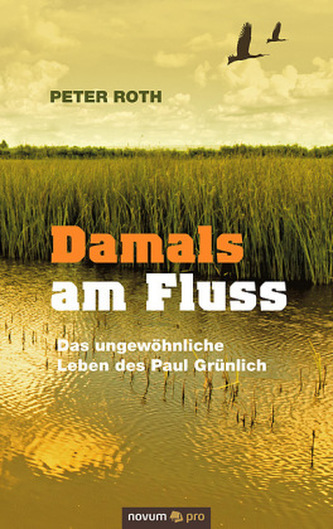Damals am Fluss