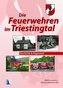 Die Feuerwehren im Triestingtal
