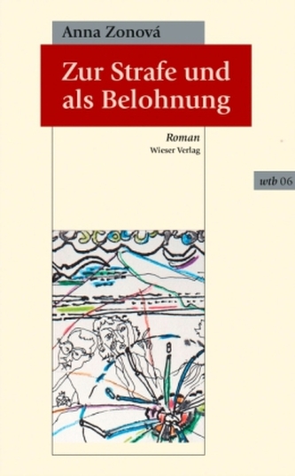 Zur Strafe und als Belohnung