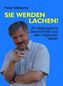Sie werden lachen!