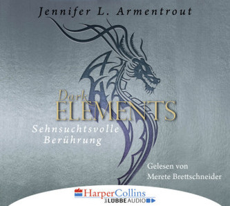 Dark Elements - Sehnsuchtsvolle Berührung, 6 Audio-CDs