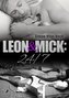 Leon und Mick: 24/ 7