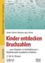 Kinder entdecken Bruchzahlen