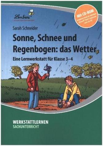 Sonne, Schnee und Regenbogen: das Wetter, m. CD-ROM