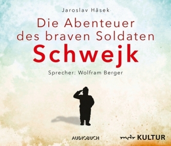 Die Abenteuer des braven Soldaten Schwejk, 8 Audio-CDs