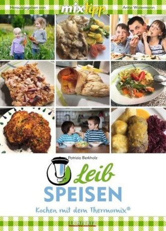 mixtipp: Leibspeisen