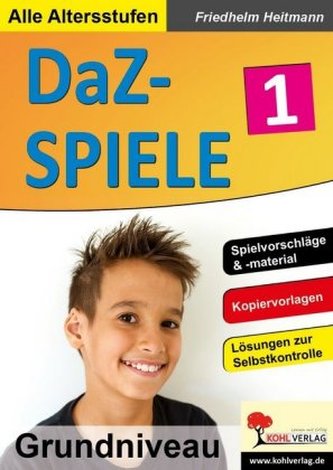 DaZ-Spiele in drei Niveaustufen. Bd.1
