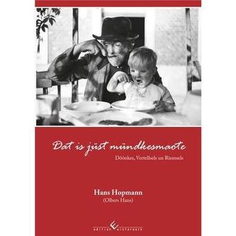 Dat is jüst mündkesmaote