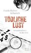 Tödliche Lust