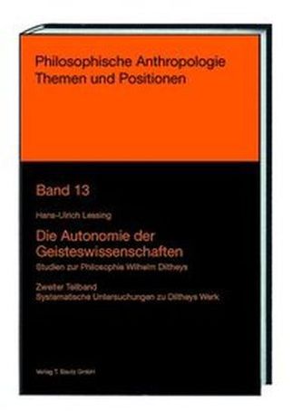 Die Autonomie der Geisteswissenschaften. Bd.2