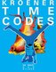 Werner Kroener. TIME CODES - Die Macht der Bilder