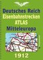 DEUTSCHES REICH 1912. Eisenbahnstrecken des Deutschen Reiches und Mitteleuropa