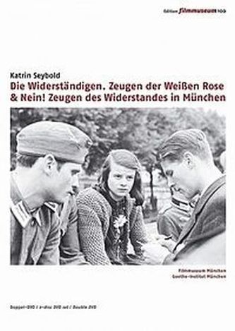 Die Widerständigen. Zeugen der Weißen Rose & Nein! Zeugen des Widerstandes in München 1933-1945, 2 DVDs
