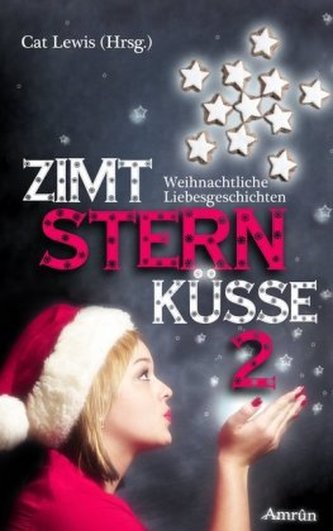 Zimtsternküsse. Bd.2