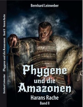 Phygene und die Amazonen - Harans Rache