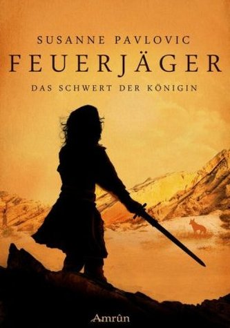 Feuerjäger, Das Schwert der Königin