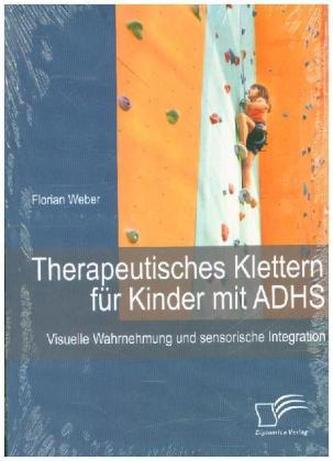 Therapeutisches Klettern für Kinder mit ADHS