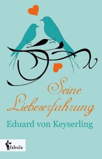 Seine Liebeserfahrung