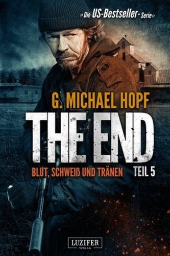 The End - Blut, Schweiß und Tränen