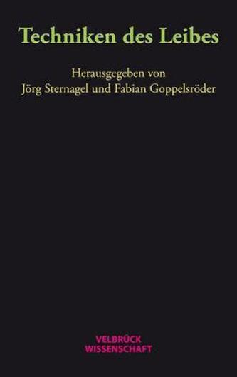Techniken des Leibes