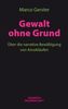 Gewalt ohne Grund
