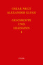 Geschichte und Eigensinn I: Geschichtliche Organisation der Arbeitsvermögen