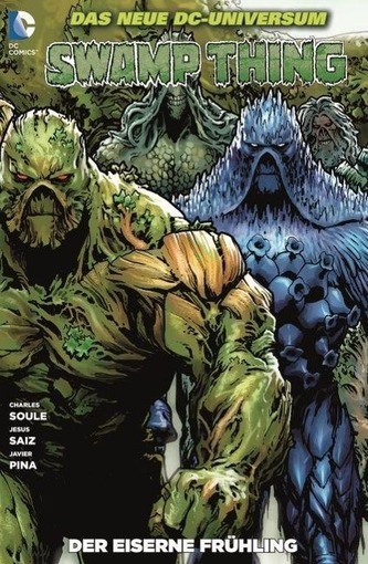 Swamp Thing - Der eiserne Frühling