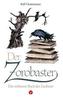 Der Zorobaster