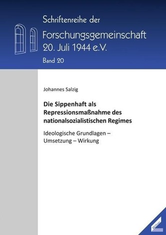 Die Sippenhaft als Repressionsmaßnahme des nationalsozialistischen Regimes
