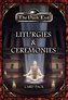 The Dark Eye, Liturgies & Ceremonies