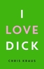 I love Dick