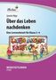 Über das Leben nachdenken, 1 CD-ROM