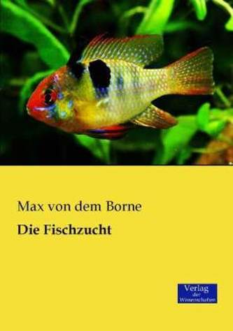 Die Fischzucht