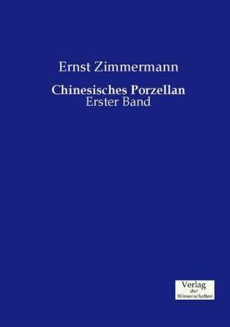 Chinesisches Porzellan. Bd.1