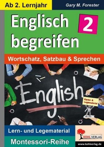 Englisch begreifen. Bd.2
