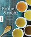 Brühe & mehr