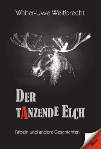 Der tanzende Elch