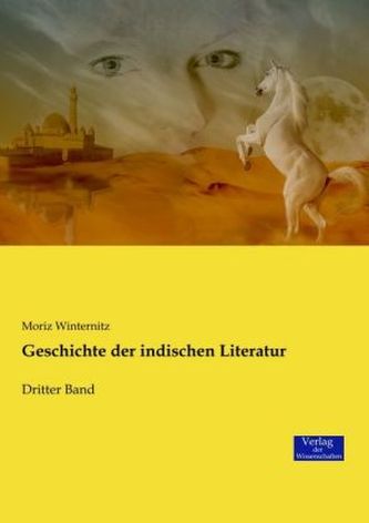 Geschichte der indischen Literatur. Bd.3