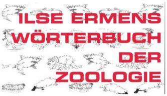 Ilse Ermens Wörterbuch der Zoologie